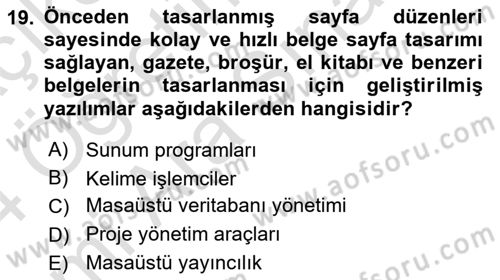 Çalışma Hayatında Bilişim, Belge Yönetimi Dersi 2023 - 2024 Yılı (Vize) Ara Sınav Soruları 19. Soru