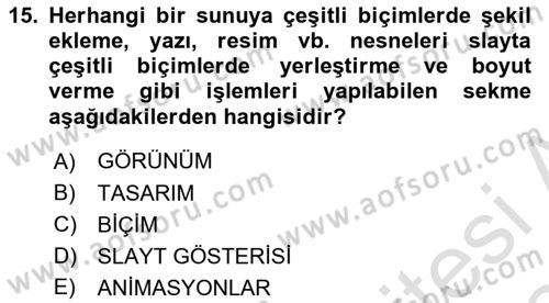 Çalışma Hayatında Bilişim, Belge Yönetimi Dersi 2023 - 2024 Yılı (Final) Dönem Sonu Sınav Soruları 15. Soru