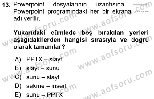 Çalışma Hayatında Bilişim, Belge Yönetimi Dersi 2023 - 2024 Yılı Yaz Okulu Sınav Soruları 13. Soru