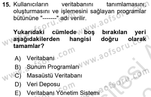 Çalışma Hayatında Bilişim, Belge Yönetimi Dersi 2024 - 2025 Yılı (Vize) Ara Sınav Soruları 15. Soru