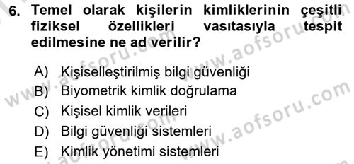 Çalışma Hayatında Bilişim, Belge Yönetimi Dersi 2024 - 2025 Yılı (Vize) Ara Sınav Soruları 6. Soru
