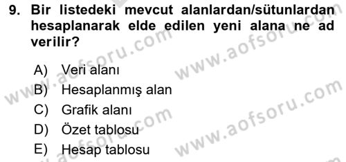 Çalışma Hayatında Bilişim, Belge Yönetimi Dersi 2024 - 2025 Yılı (Final) Dönem Sonu Sınav Soruları 9. Soru