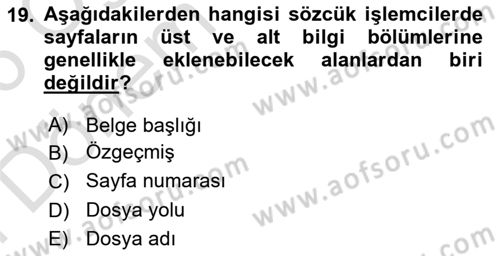 Çalışma Hayatında Bilişim, Belge Yönetimi Dersi 2025 - 2026 Yılı (Final) Dönem Sonu Sınav Soruları 19. Soru