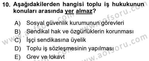 İş Sağlığı ve Güvenliği Mevzuatı Dersi 2019 - 2020 Yılı (Vize) Ara Sınavı 10. Soru