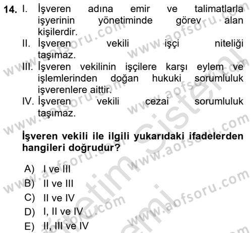 İş Sağlığı ve Güvenliği Mevzuatı Dersi 2019 - 2020 Yılı (Vize) Ara Sınavı 14. Soru