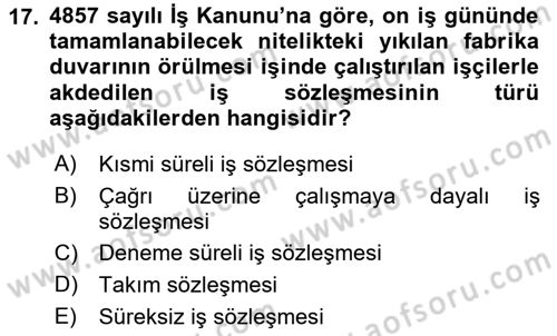 İş Sağlığı ve Güvenliği Mevzuatı Dersi 2019 - 2020 Yılı (Vize) Ara Sınavı 17. Soru