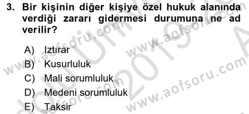 İş Sağlığı ve Güvenliği Mevzuatı Dersi 2019 - 2020 Yılı (Vize) Ara Sınavı 3. Soru