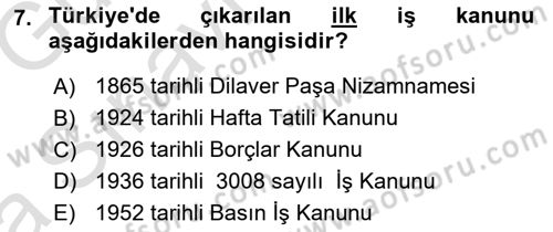 İş Sağlığı ve Güvenliği Mevzuatı Dersi 2019 - 2020 Yılı (Vize) Ara Sınavı 7. Soru