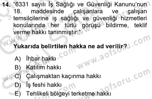 İş Sağlığı ve Güvenliği Mevzuatı Dersi 2019 - 2020 Yılı (Final) Dönem Sonu Sınav Soruları 14. Soru