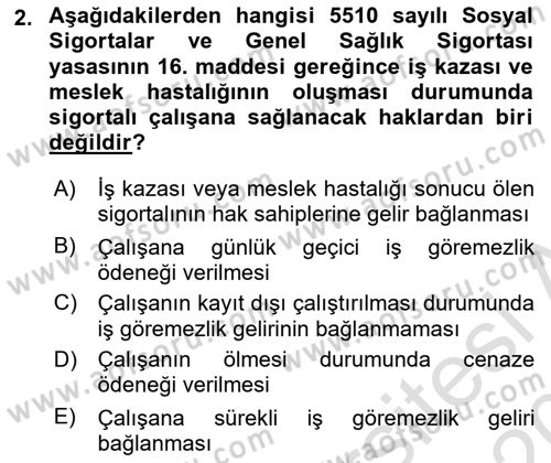 İş Sağlığı ve Güvenliği Mevzuatı Dersi 2019 - 2020 Yılı (Final) Dönem Sonu Sınav Soruları 2. Soru