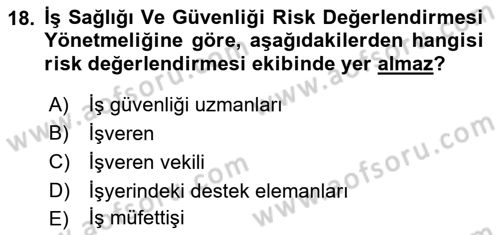 İş Sağlığı ve Güvenliği Mevzuatı Dersi Ara Sınavı Deneme Sınav Soruları 18. Soru