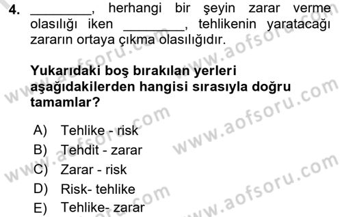 İş Sağlığı ve Güvenliği Mevzuatı Dersi Ara Sınavı Deneme Sınav Soruları 4. Soru