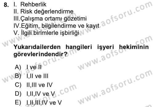 İş Sağlığı ve Güvenliği Mevzuatı Dersi Ara Sınavı Deneme Sınav Soruları 8. Soru