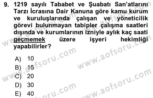 İş Sağlığı ve Güvenliği Mevzuatı Dersi Ara Sınavı Deneme Sınav Soruları 9. Soru