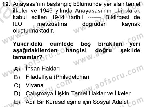İş Sağlığı ve Güvenliği Mevzuatı Dersi 2021 - 2022 Yılı (Final) Dönem Sonu Sınav Soruları 19. Soru