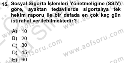 İş Sağlığı ve Güvenliği Mevzuatı Dersi 2021 - 2022 Yılı Yaz Okulu Sınavı 15. Soru