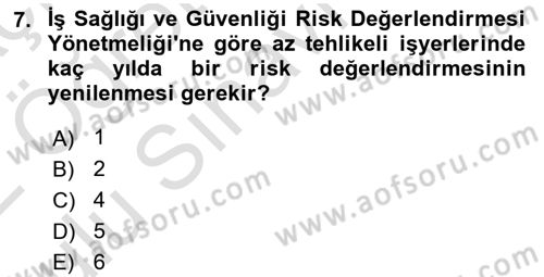 İş Sağlığı ve Güvenliği Mevzuatı Dersi 2021 - 2022 Yılı Yaz Okulu Sınavı 7. Soru