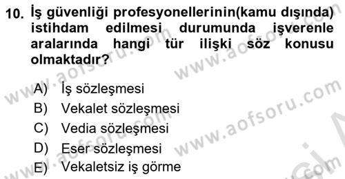 İş Sağlığı ve Güvenliği Mevzuatı Dersi Ara Sınavı Deneme Sınav Soruları 10. Soru