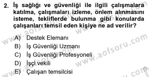 İş Sağlığı ve Güvenliği Mevzuatı Dersi 2022 - 2023 Yılı (Final) Dönem Sonu Sınavı 2. Soru