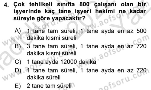 İş Sağlığı ve Güvenliği Mevzuatı Dersi 2022 - 2023 Yılı Yaz Okulu Sınav Soruları 4. Soru