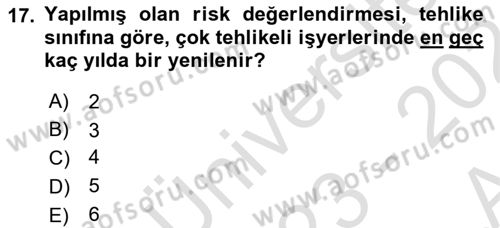 İş Sağlığı ve Güvenliği Mevzuatı Dersi 2023 - 2024 Yılı (Vize) Ara Sınavı 17. Soru