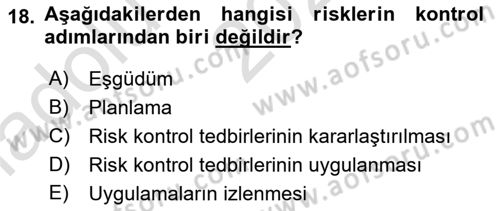 İş Sağlığı ve Güvenliği Mevzuatı Dersi 2023 - 2024 Yılı (Vize) Ara Sınavı 18. Soru