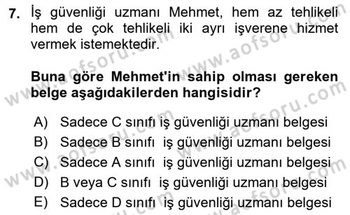 İş Sağlığı ve Güvenliği Mevzuatı Dersi 2023 - 2024 Yılı (Vize) Ara Sınavı 7. Soru