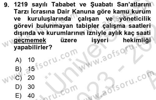 İş Sağlığı ve Güvenliği Mevzuatı Dersi 2023 - 2024 Yılı (Vize) Ara Sınavı 9. Soru