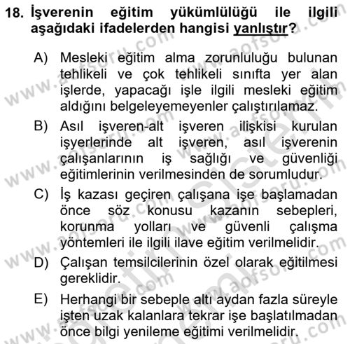 İş Sağlığı ve Güvenliği Mevzuatı Dersi Ara Sınavı Deneme Sınav Soruları 18. Soru
