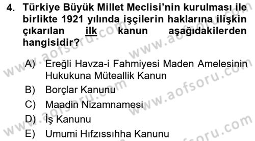 İş Sağlığı ve Güvenliği Mevzuatı Dersi 2024 - 2025 Yılı (Vize) Ara Sınav Soruları 4. Soru