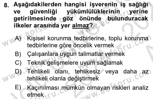 İş Sağlığı ve Güvenliği Mevzuatı Dersi Ara Sınavı Deneme Sınav Soruları 8. Soru