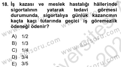İş Sağlığı ve Güvenliği Mevzuatı Dersi 2024 - 2025 Yılı (Final) Dönem Sonu Sınav Soruları 18. Soru