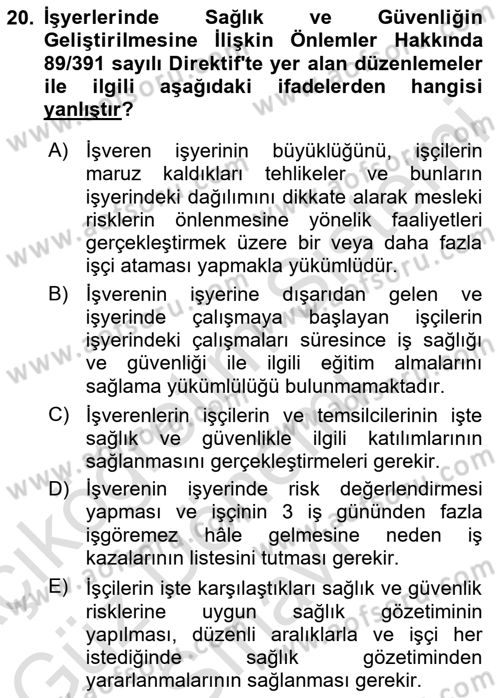 İş Sağlığı ve Güvenliği Mevzuatı Dersi 2024 - 2025 Yılı (Final) Dönem Sonu Sınav Soruları 20. Soru