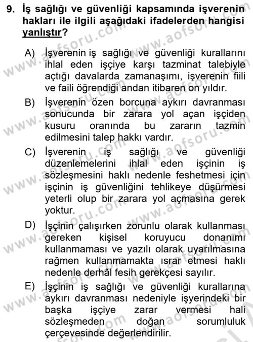 İş Sağlığı ve Güvenliği Mevzuatı Dersi 2024 - 2025 Yılı (Final) Dönem Sonu Sınav Soruları 9. Soru