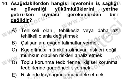 İş Sağlığı ve Güvenliği Mevzuatı Dersi 2025 - 2026 Yılı (Vize) Ara Sınav Soruları 10. Soru