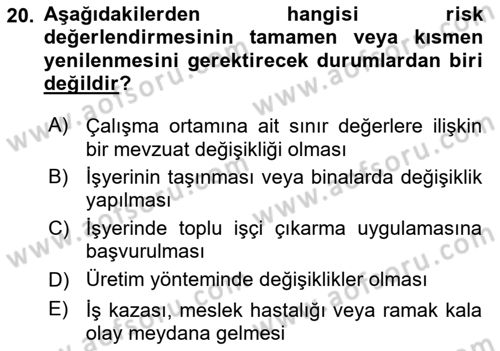 İş Sağlığı ve Güvenliği Mevzuatı Dersi 2025 - 2026 Yılı (Vize) Ara Sınav Soruları 20. Soru
