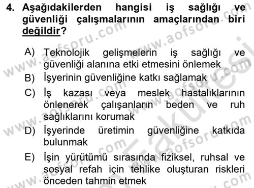 İş Sağlığı ve Güvenliği Mevzuatı Dersi 2025 - 2026 Yılı (Vize) Ara Sınav Soruları 4. Soru