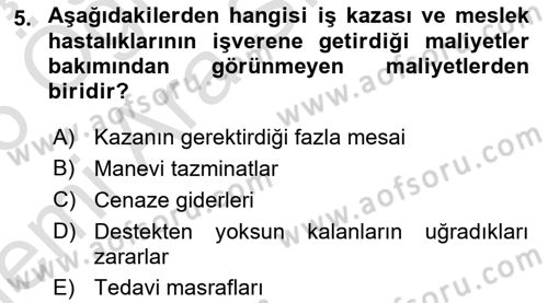 İş Sağlığı ve Güvenliği Mevzuatı Dersi 2025 - 2026 Yılı (Vize) Ara Sınav Soruları 5. Soru