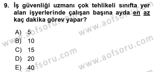 İş Sağlığı ve Güvenliği Mevzuatı Dersi 2025 - 2026 Yılı (Vize) Ara Sınav Soruları 9. Soru