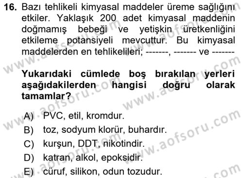 Çevre Sağlığı ve Güvenliği Dersi 2020 - 2021 Yılı Yaz Okulu Sınav Soruları 16. Soru