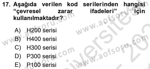 Çevre Sağlığı ve Güvenliği Dersi 2020 - 2021 Yılı Yaz Okulu Sınav Soruları 17. Soru