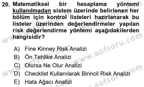 Çevre Sağlığı ve Güvenliği Dersi 2020 - 2021 Yılı Yaz Okulu Sınav Soruları 20. Soru
