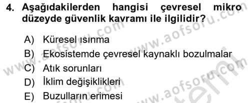 Çevre Sağlığı ve Güvenliği Dersi 2020 - 2021 Yılı Yaz Okulu Sınav Soruları 4. Soru