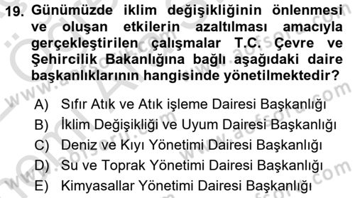 Çevre Sağlığı ve Güvenliği Dersi 2021 - 2022 Yılı (Vize) Ara Sınav Soruları 19. Soru