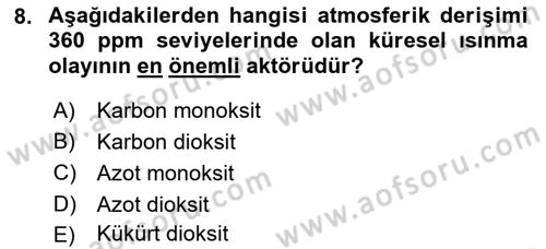 Çevre Sağlığı ve Güvenliği Dersi 2021 - 2022 Yılı (Vize) Ara Sınav Soruları 8. Soru