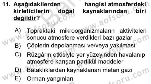 Çevre Sağlığı ve Güvenliği Dersi 2021 - 2022 Yılı (Final) Dönem Sonu Sınav Soruları 11. Soru