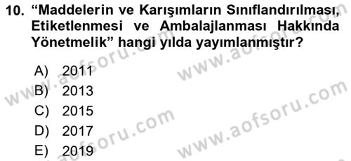 Çevre Sağlığı ve Güvenliği Dersi 2021 - 2022 Yılı Yaz Okulu Sınav Soruları 10. Soru