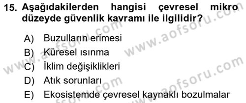 Çevre Sağlığı ve Güvenliği Dersi 2021 - 2022 Yılı Yaz Okulu Sınav Soruları 15. Soru