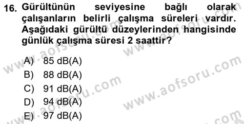 Çevre Sağlığı ve Güvenliği Dersi 2021 - 2022 Yılı Yaz Okulu Sınav Soruları 16. Soru