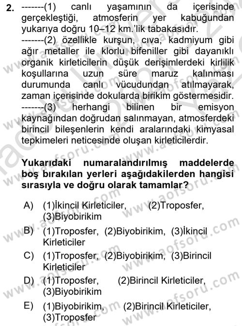 Çevre Sağlığı ve Güvenliği Dersi 2021 - 2022 Yılı Yaz Okulu Sınav Soruları 2. Soru